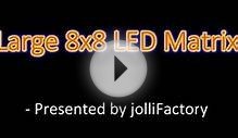 Large 8x8 LED Matrix Display